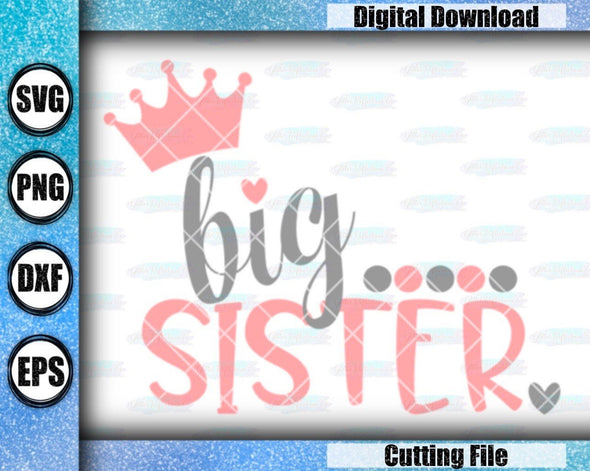 Big Sister; SVG; PNG; DXF; Big Sis Svg; Cricut File; Silhouette File; Digital File; Cameo File; Cut File; Vector; Iron On; Sister svg; - Southbound Supply Co.