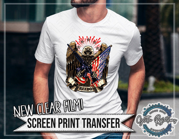 Ready To Press Clear Screen Print Transfer| Screen Print| Freedom | Clear Film Transfer| America| Patriotism| Shirts For Him - Southbound Supply Co.